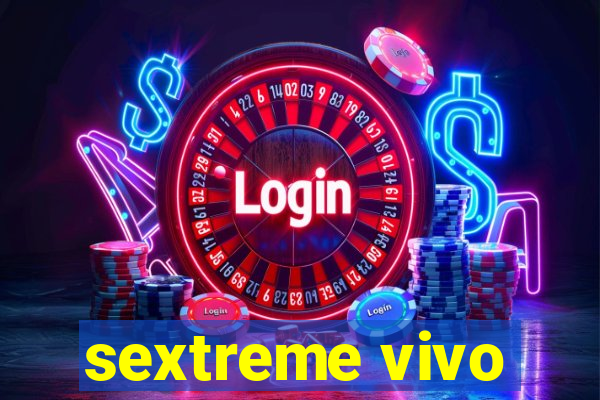 sextreme vivo